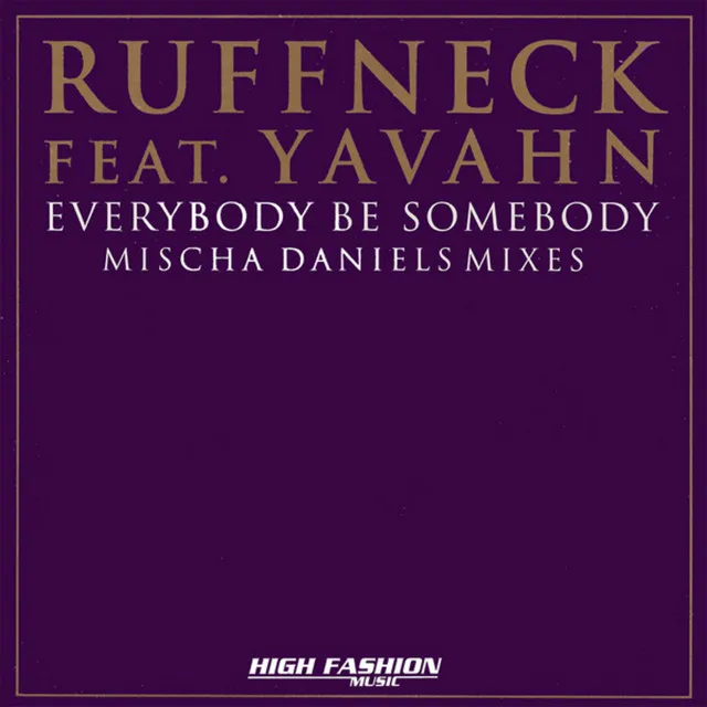 Everybody Be Somebody - Mischa Daniels Radio Mix