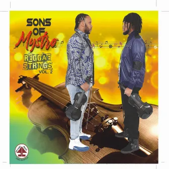 Reggae Strings Vol. 2 by Sons Of MyStro