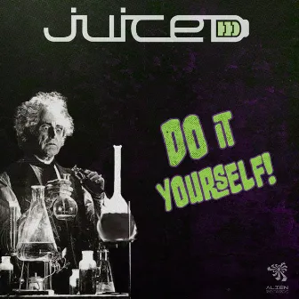 Do It Yourself by Juiced