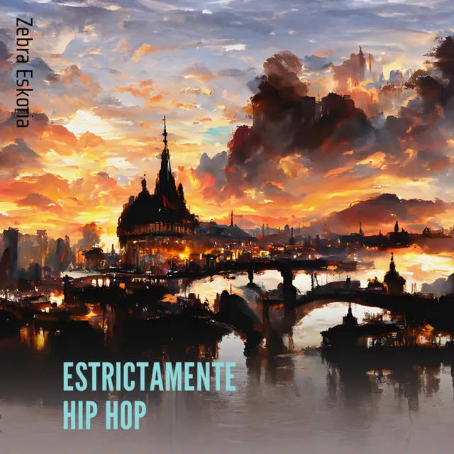 ESTRICTAMENTE HIP HOP