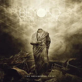 The Archimedean Point by Beyond the Setting Sun