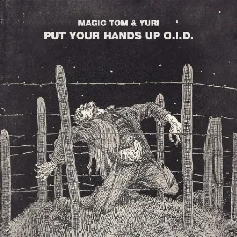 Put your hands up o.i.d. by Magic Tom & Yuri