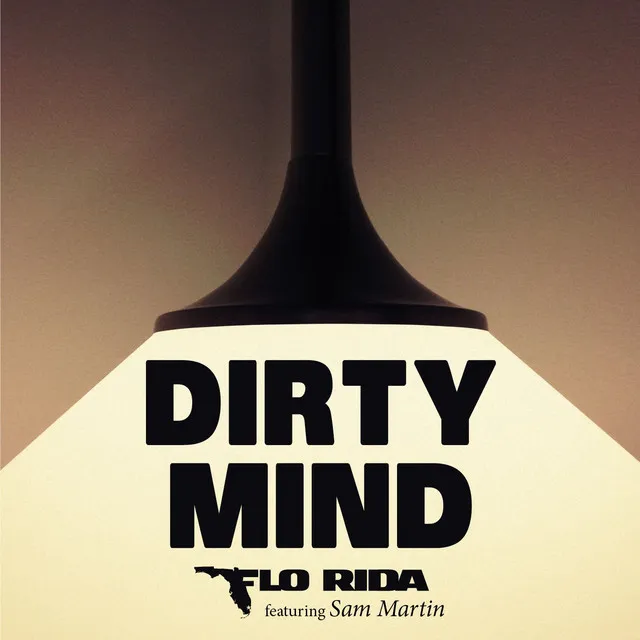 Dirty Mind (feat. Sam Martin)