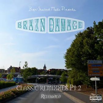 Classic Remixxes, Pt.2 by Brajn Damage