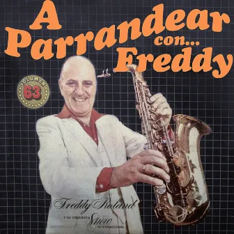 A Parrandear Con... Freddy by Freddy Roland y Su Orquesta