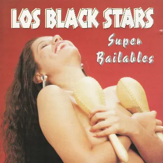 Super Bailables by Los Black Stars