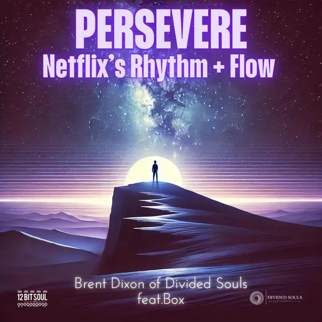 PERSEVERE from Netflix’s Rhythm + Flow