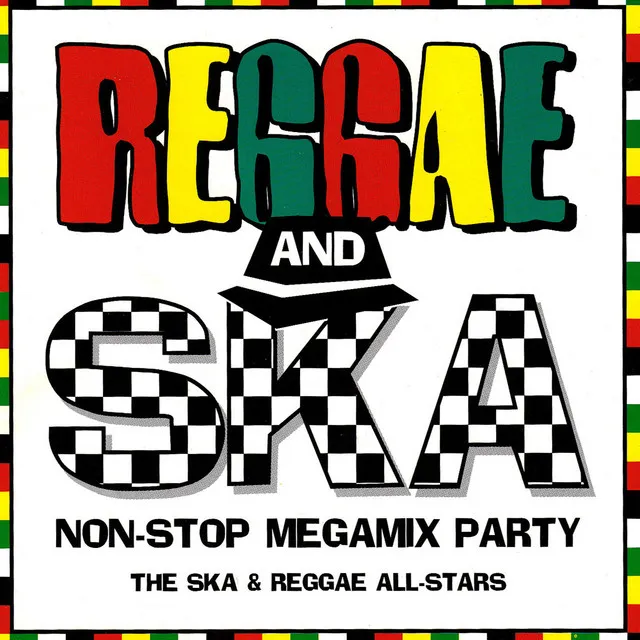 Reggae and Ska Non-Stop Megamix Party