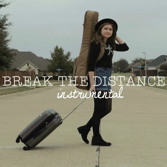 Break the Distance (Instrumental Track with Backing Vocals)