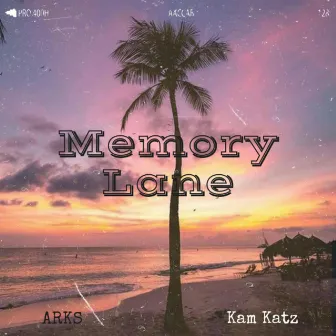 Memory Lane by ARKS