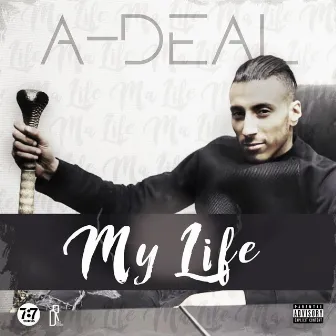 My Life by A-Deal