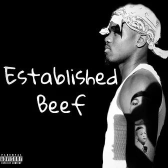 Established Beef by Iceyy