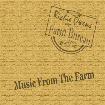 Music from the Farm by Richie Owens