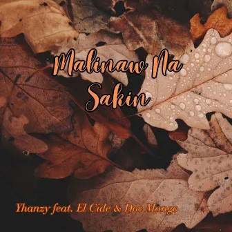 Malinaw Na Sakin by Yhanzy