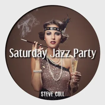 Saturday Jazz Party by Steve Coll