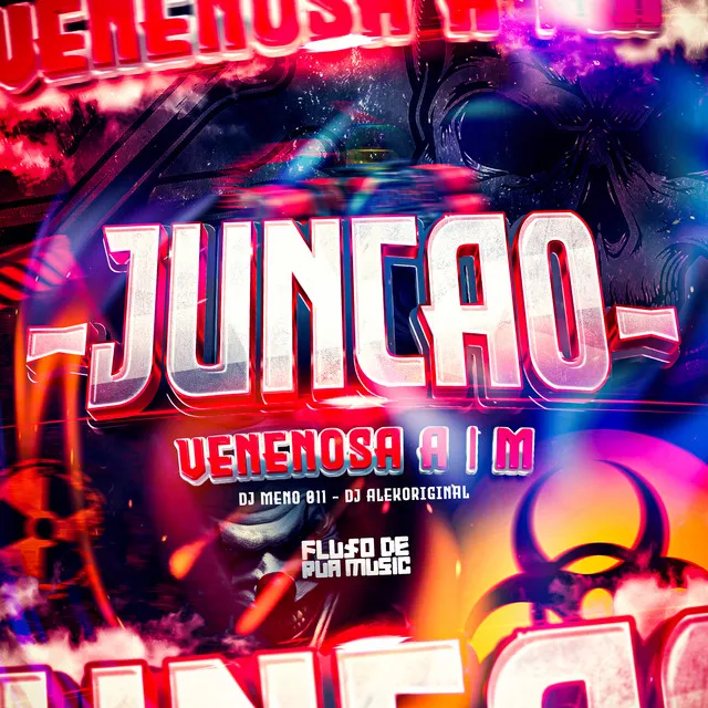 Junção Venenosa a | M