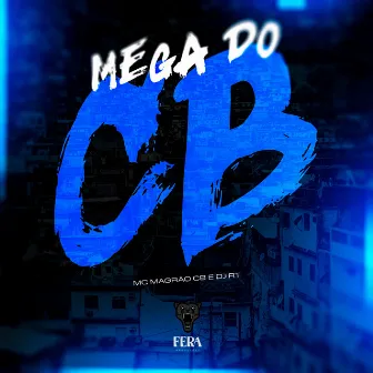 Mega do Cb by DJ RT