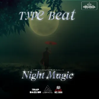 Type Beat I Night Magic by Club Mil Grau