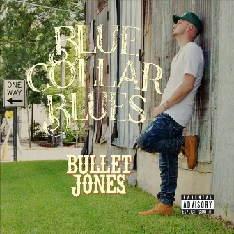 Blue Collar Blues by Bullet Jones