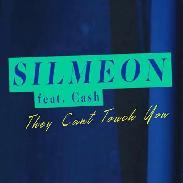 They Can't Touch You (feat. Cash)