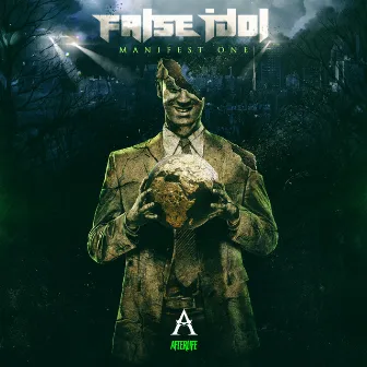 Manifest One by False Idol