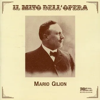 Il mito dell'opera: Mario Gilion (Live) by Mario Gilion