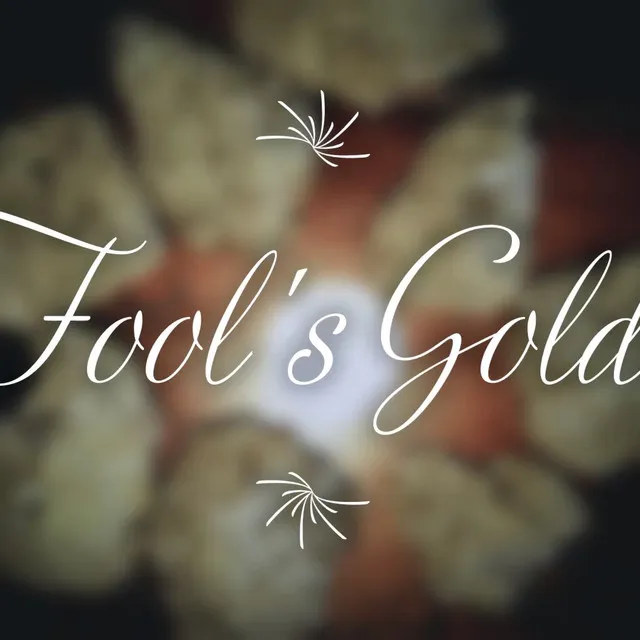 Fool's Gold