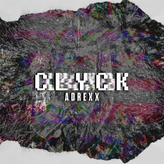 Clyck by Adrexx