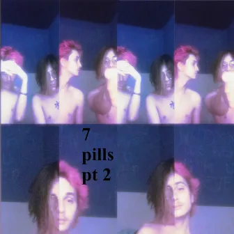 7Pills, Pt. 2 by intoxxic