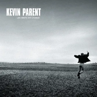 Les vents ont changé by Kevin Parent