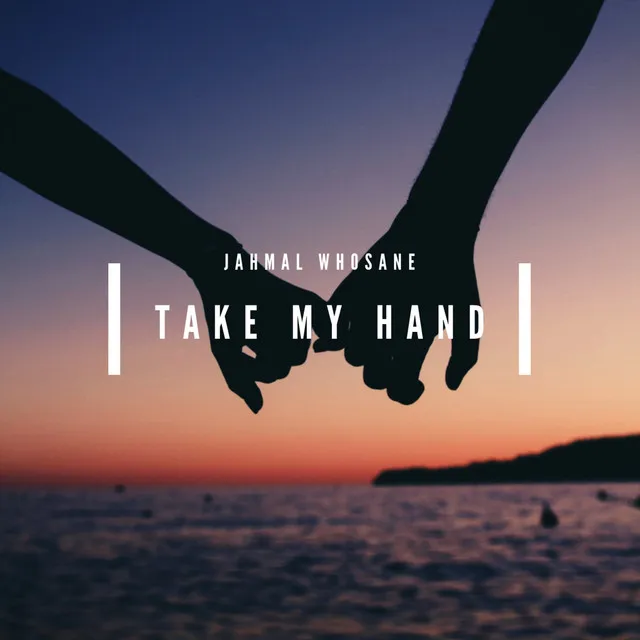 Take My Hand