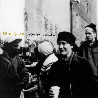 Roman Candle by Elliott Smith