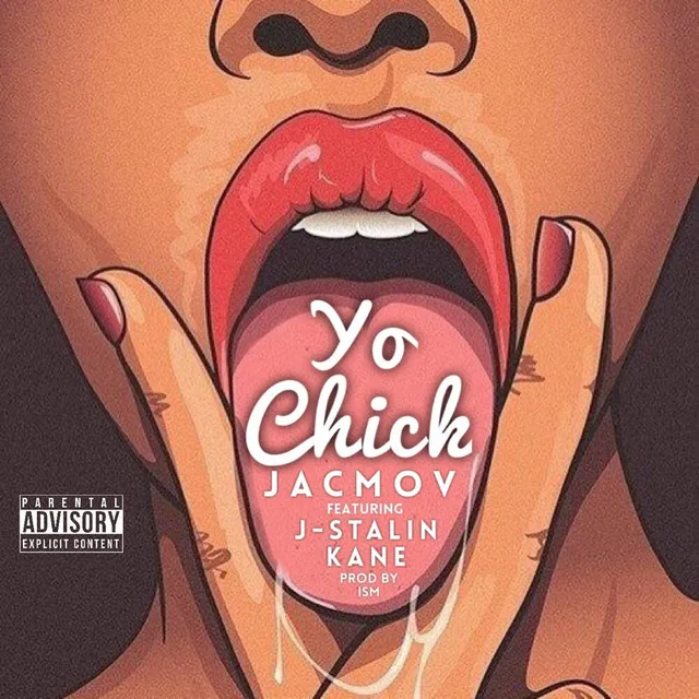 Yo Chick (feat. J-Stalin & Kane)