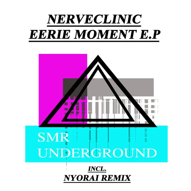 Eeerie Moment - Nyorai Remix