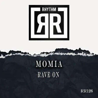 Rave On by Momia