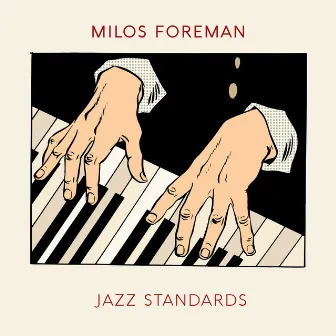 Jazz Standards by Milos Foreman