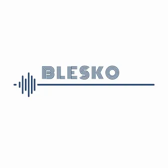 Made It by Blesko