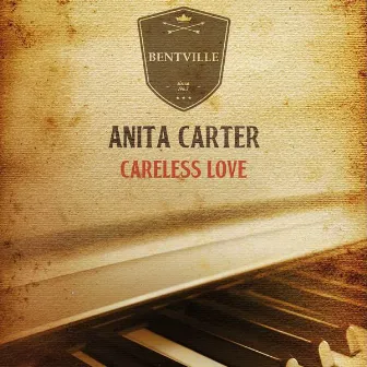 Careless Love by Anita Carter