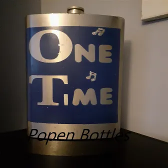 Popen Bottles by One Time