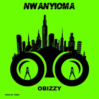 Nwainyoma by Obizzy