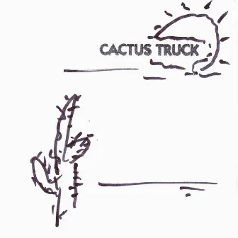 Cactus Truck by Cactus Truck