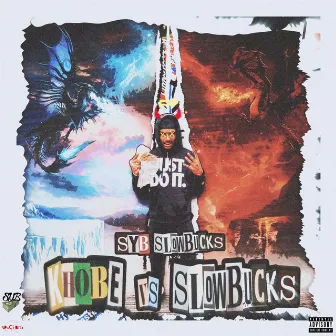 Khobe Vs. Slowbucks by SYB Slowbucks