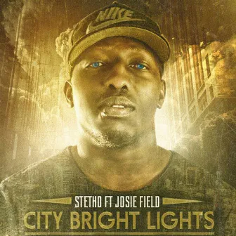 City Bright Lights (feat. Josie Field) by Stetho