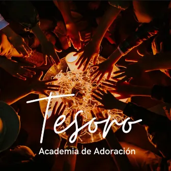 Tesoro by Academia de Adoración