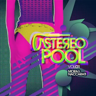 Stereo Pool Vol. 1 By Viktor Mora & Naccarati by Viktor Mora