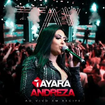 Ao Vivo Em Recife by Tayara Andreza