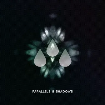 Parallels & Shadows by Shanic