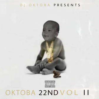 Oktoba 22nd, Vol. 2 by DJ Oktoba