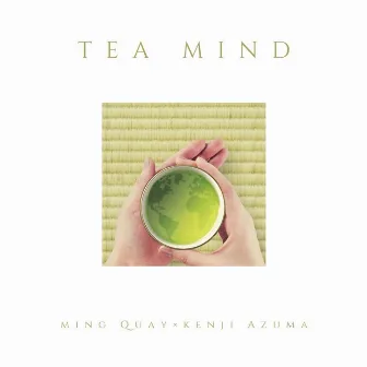 Tea Mind by Kenji Azuma