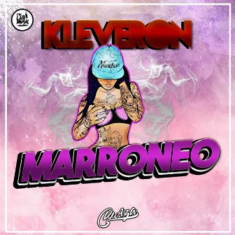 Marroneo by Kleveron